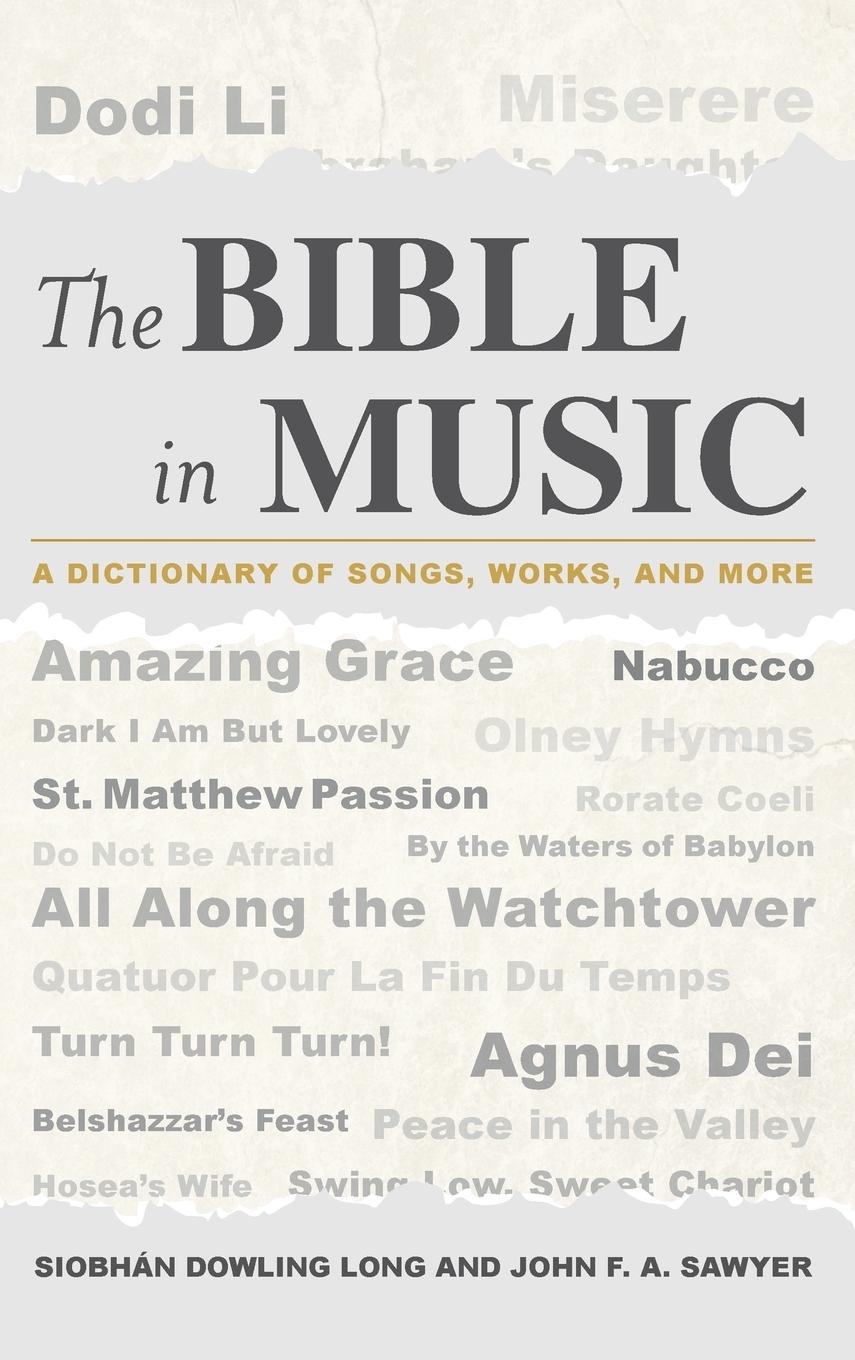 Cover: 9780810884519 | The Bible in Music | A Dictionary of Songs, Works, and More | Buch