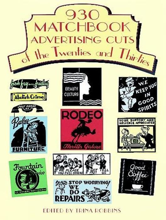 Cover: 9780486295640 | 930 Matchbook Advertising Cuts of the Twenties and Thirties | Robbins