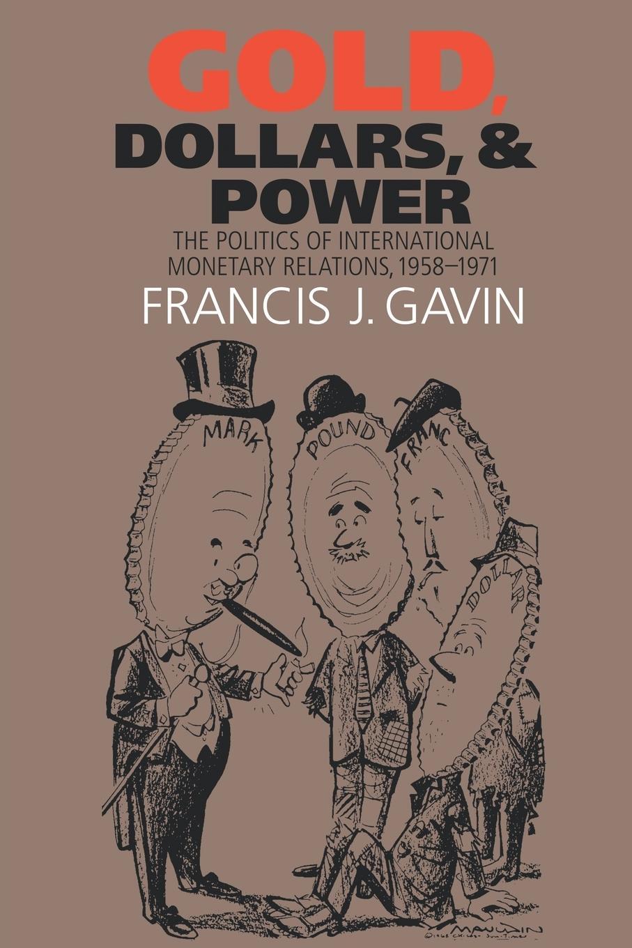 Cover: 9780807859001 | Gold, Dollars, and Power | Francis J. Gavin | Taschenbuch | Paperback