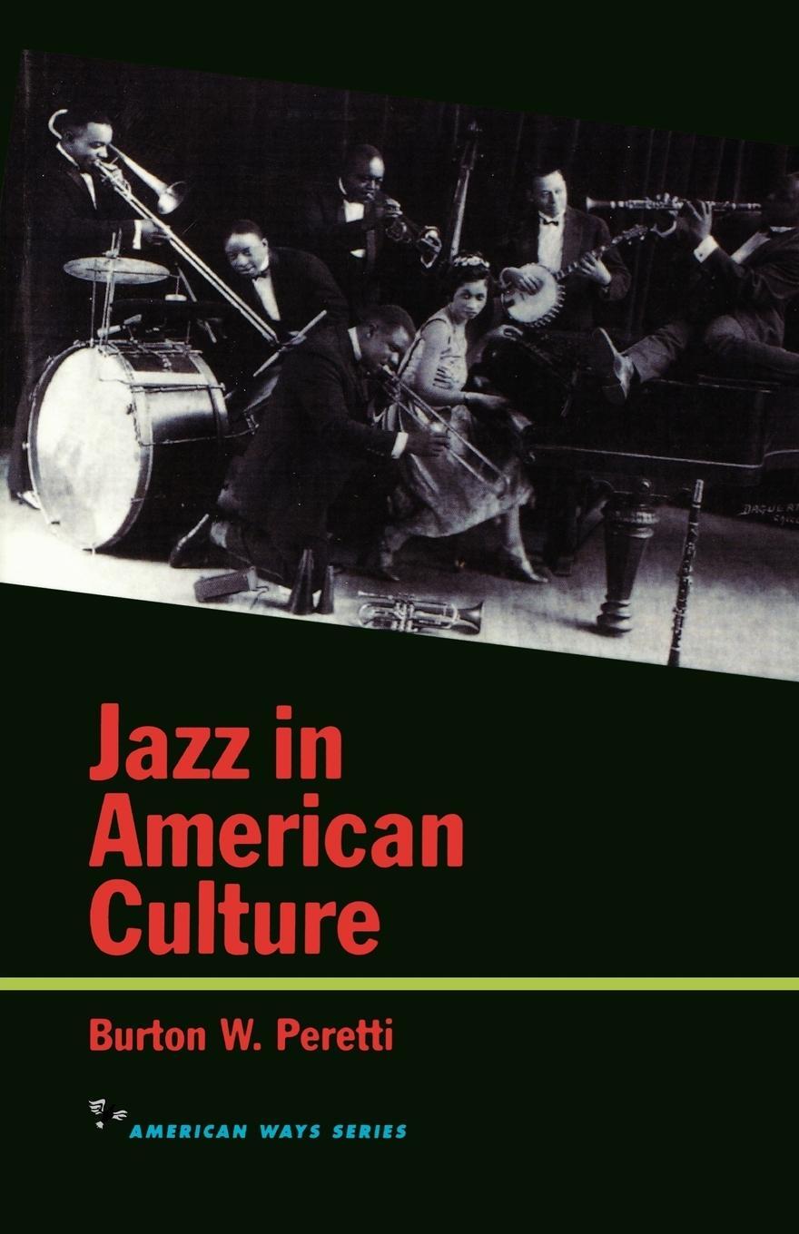 Cover: 9781566631433 | Jazz in American Culture | Burton W. Peretti | Taschenbuch | Paperback