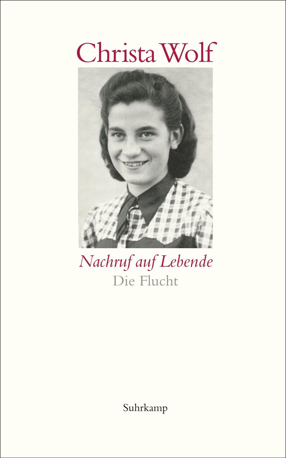 Cover: 9783518465066 | Nachruf auf Lebende. Die Flucht | Christa Wolf | Taschenbuch | 105 S.