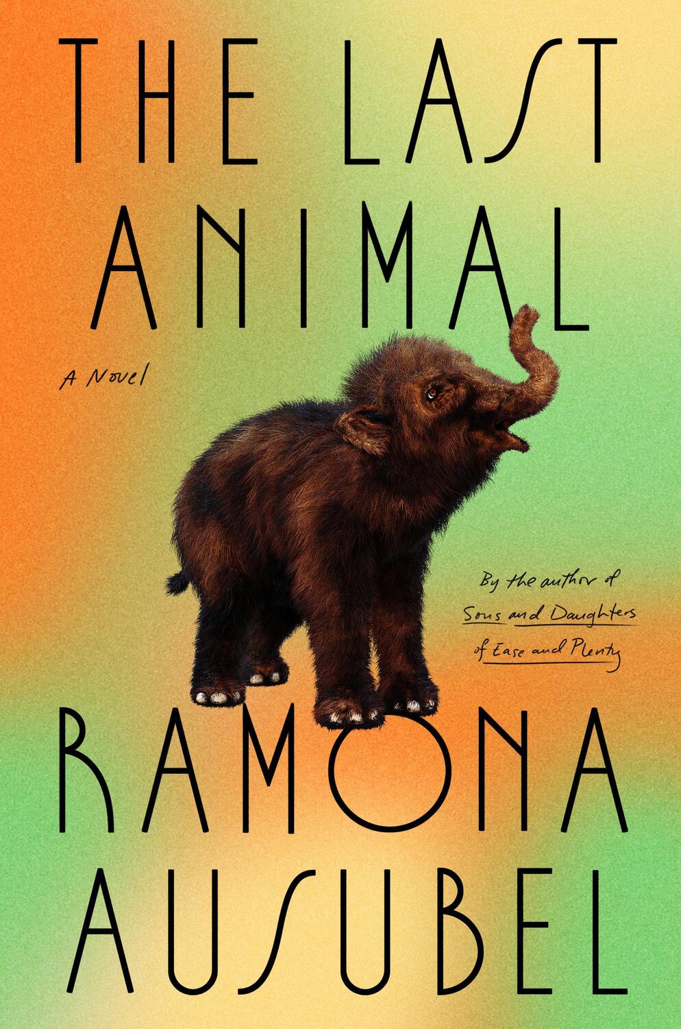 Cover: 9780593420522 | The Last Animal | A Novel | Ramona Ausubel | Buch | Englisch | 2023