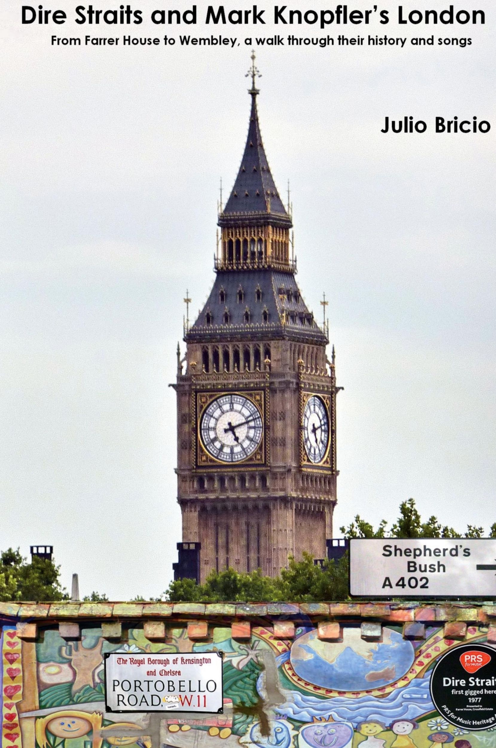 Cover: 9781326213565 | Dire Straits and Mark Knopfler's London | Julio Bricio | Buch | 2015