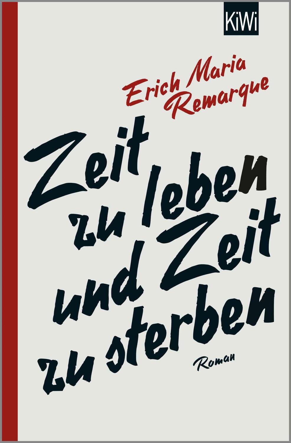 Cover: 9783462051469 | Zeit zu leben und Zeit zu sterben | E. M. Remarque | Taschenbuch