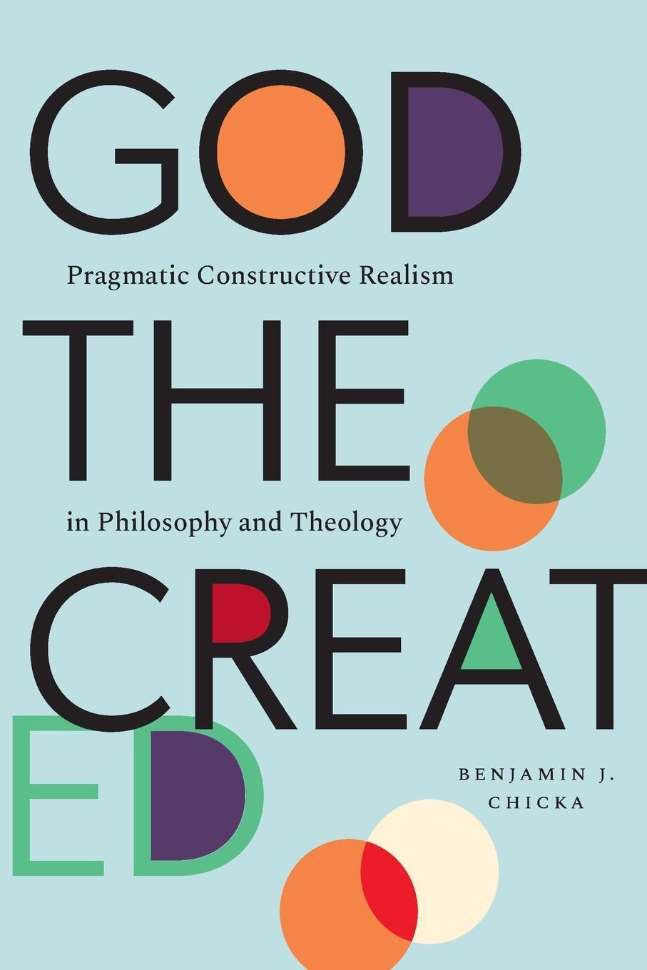 Cover: 9781438487205 | God the Created | Benjamin J. Chicka | Taschenbuch | Paperback | 2022
