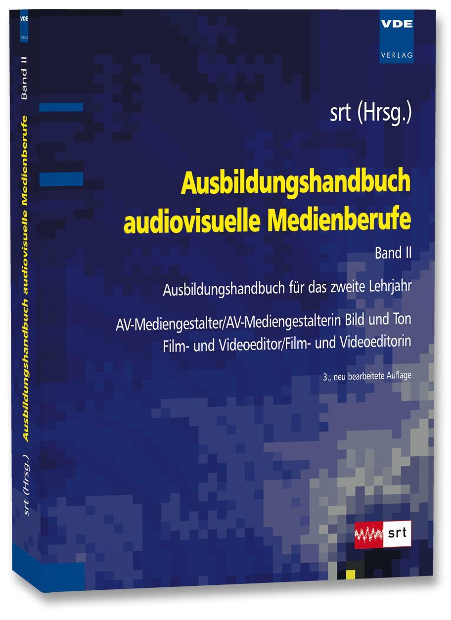 Cover: 9783800732906 | Ausbildungshandbuch audiovisuelle Medienberufe Bd.II | Taschenbuch