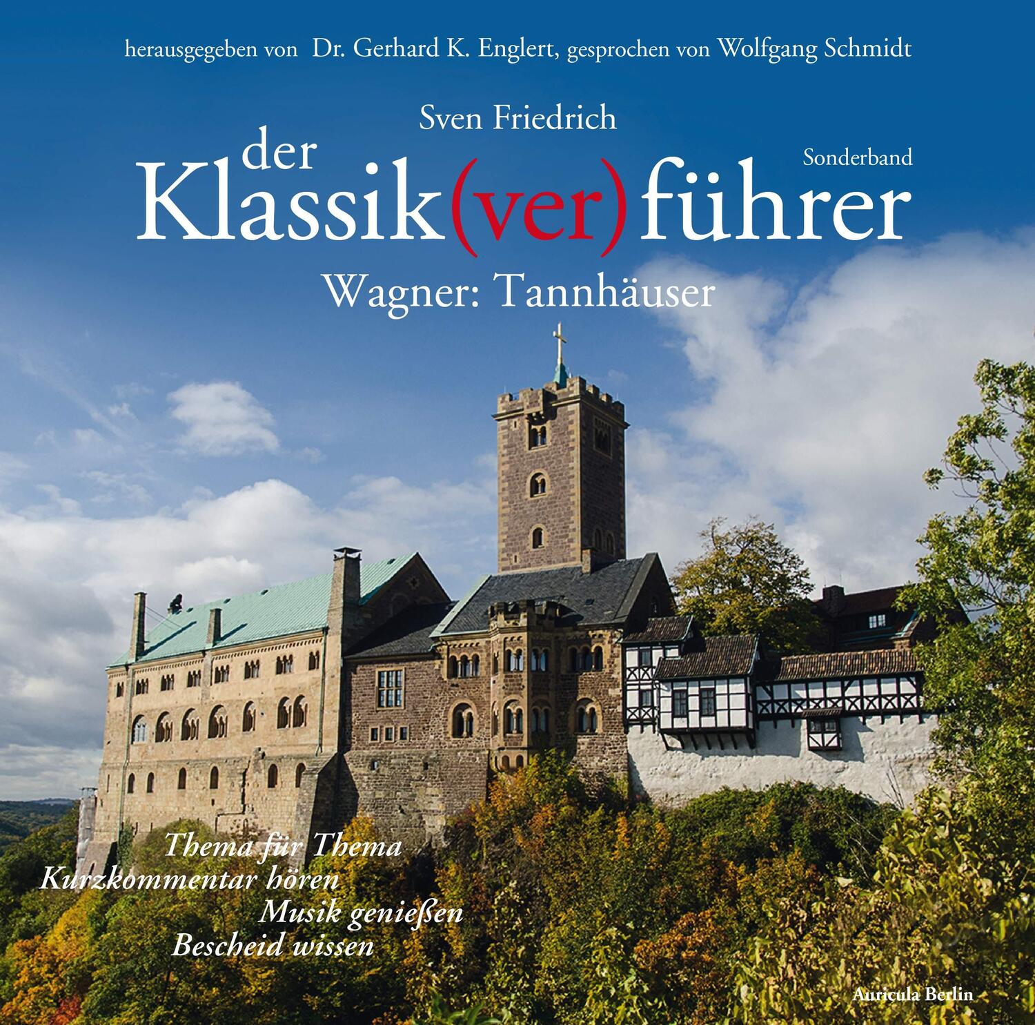 Cover: 9783936196245 | Der Klassik(ver)führer, Sonderband Wagner: Tannhäuser | Sven Friedrich