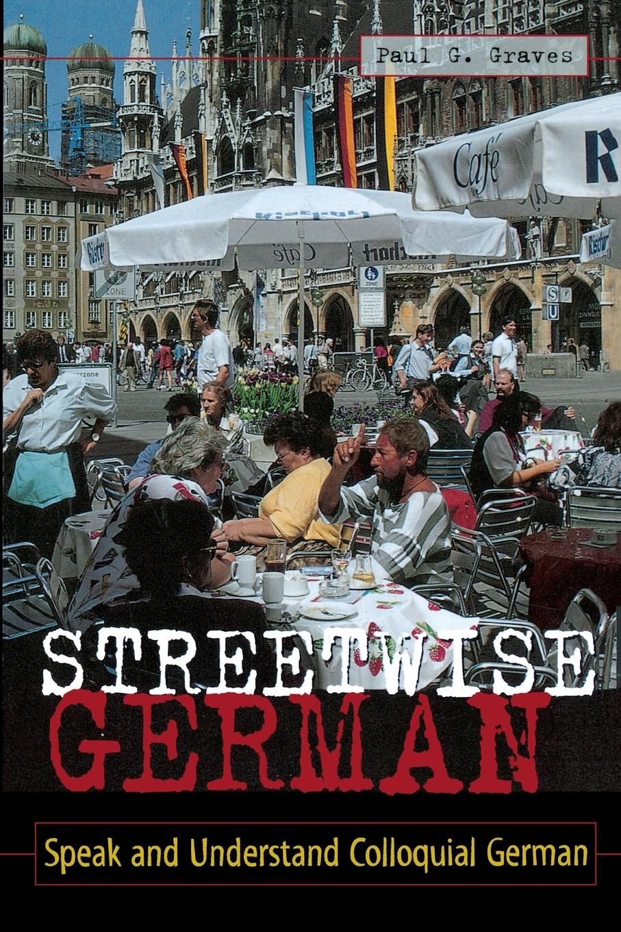 Cover: 9780844225142 | Streetwise German | Paul Graves | Taschenbuch | Englisch | 1991