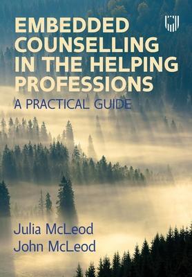 Cover: 9780335250257 | Embedded Counselling in the Helping Professions: A Practical Guide