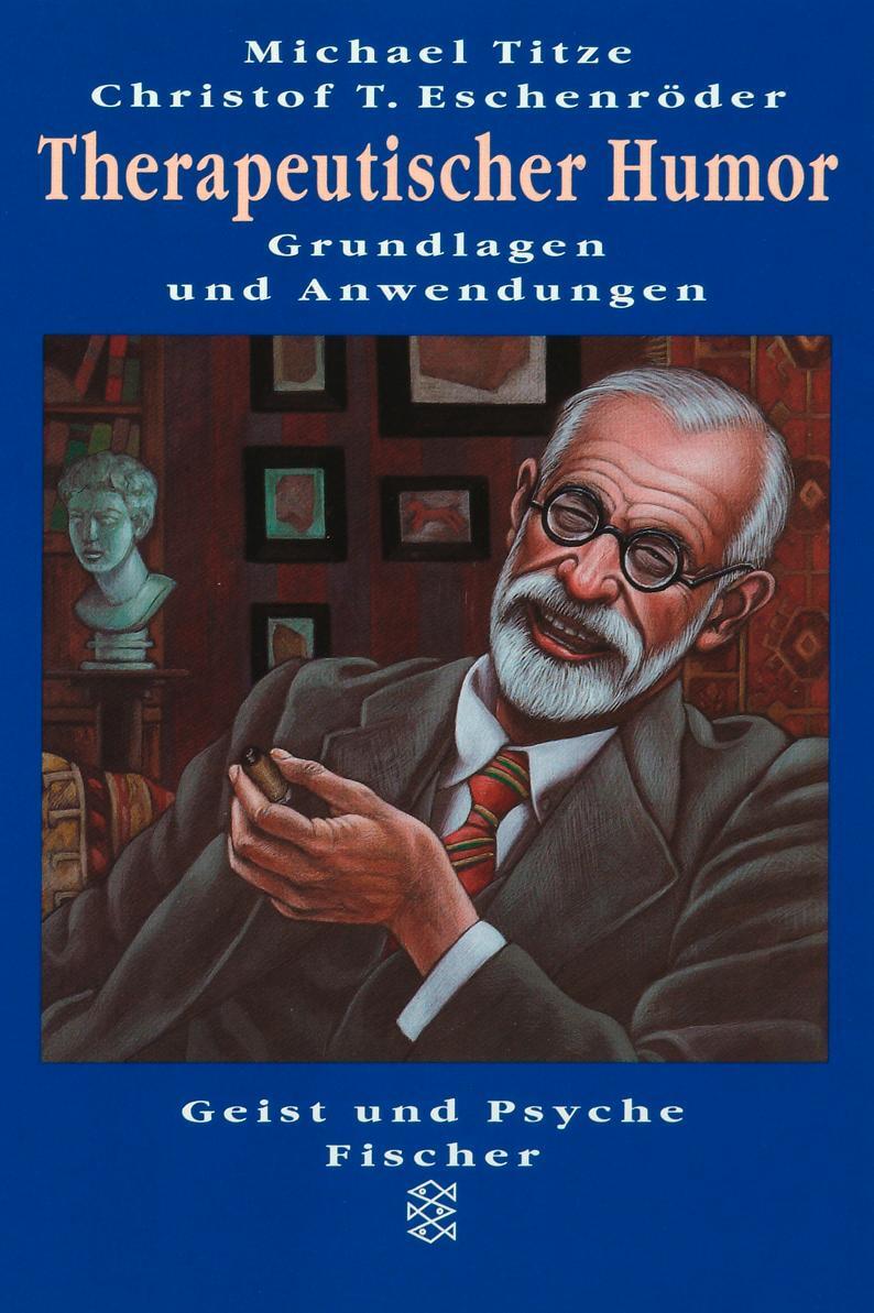 Cover: 9783596126507 | Therapeutischer Humor | Grundlagen und Anwendungen | Titze (u. a.)