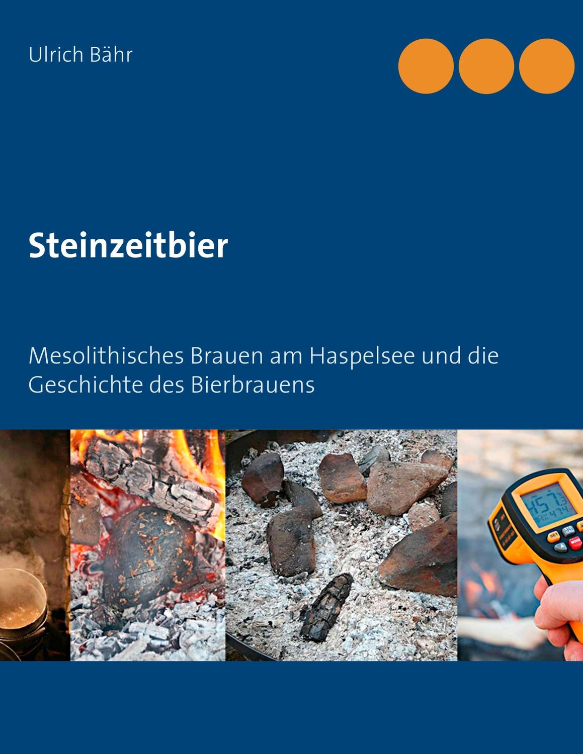 Cover: 9783751929899 | Steinzeitbier | Ulrich Bähr | Taschenbuch | Paperback | 264 S. | 2020