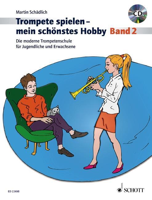 Cover: 9783795709860 | Trompete spielen - mein schönstes Hobby. Band 2. Trompete. Ausgabe...