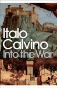 Cover: 9780141193731 | Into the War | Italo Calvino | Taschenbuch | Penguin Modern Classics