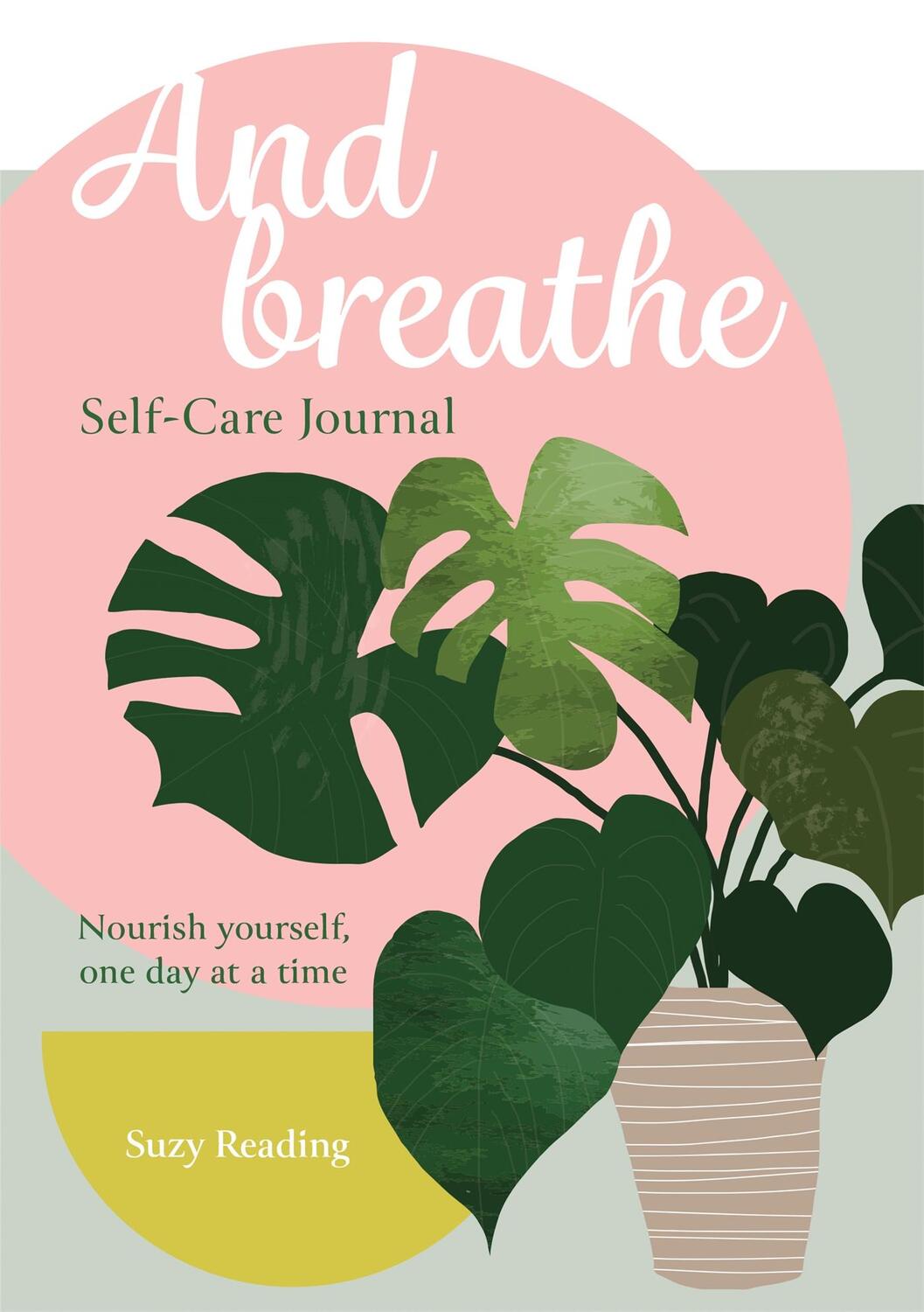 Cover: 9781783254835 | And Breathe | A Journal for Self-Care | Suzy Reading | Taschenbuch