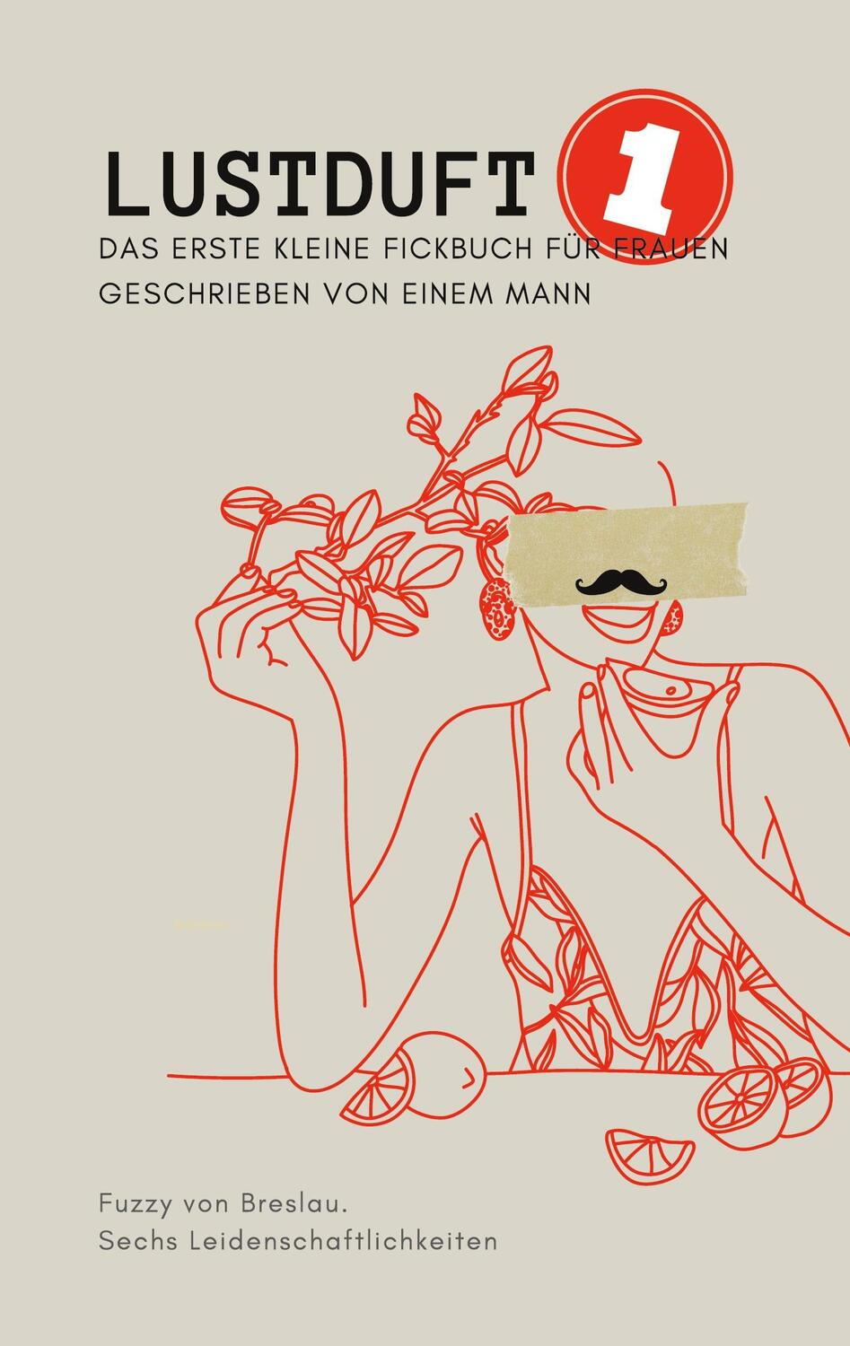 Cover: 9783756201570 | Lustduft | Fuzzy von Breslau | Taschenbuch | Books on Demand