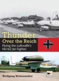 Cover: 9781902109398 | Thunder Over the Reich | Flying the Luftwaffe's He 162 Jet Fighter