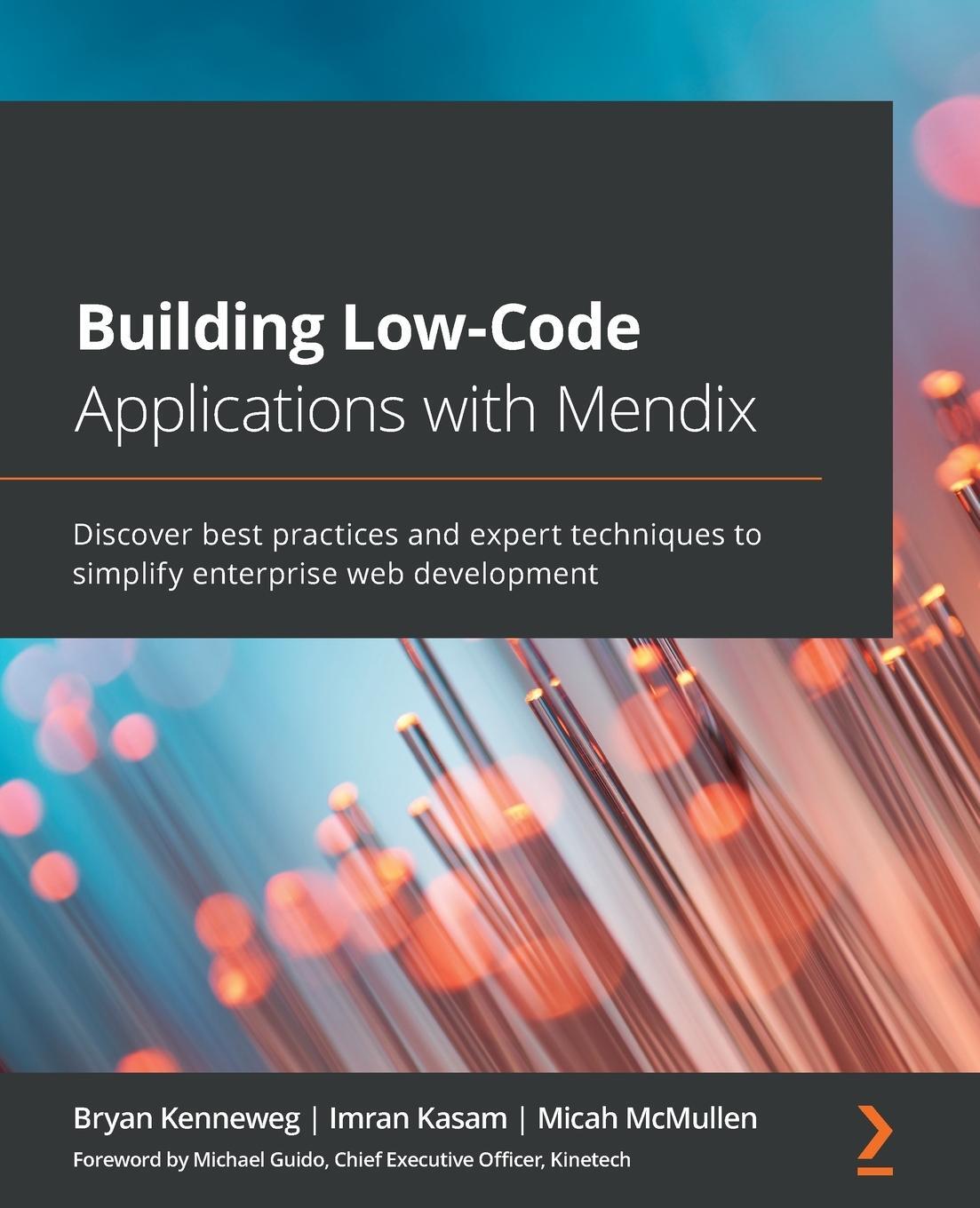 Cover: 9781800201422 | Building Low-Code Applications with Mendix | Bryan Kenneweg (u. a.)