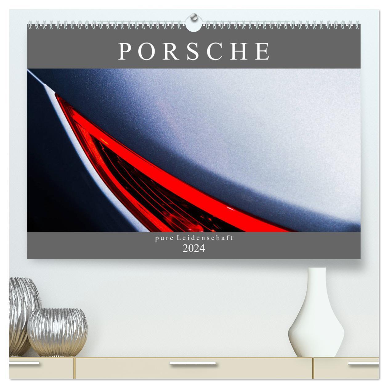 Cover: 9783383159923 | Porsche - pure Leidenschaft (hochwertiger Premium Wandkalender 2024...