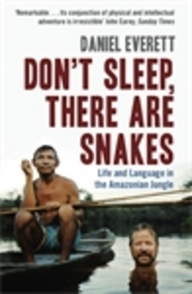 Cover: 9781846680403 | Don't Sleep, There are Snakes | Daniel Everett | Taschenbuch | 2009