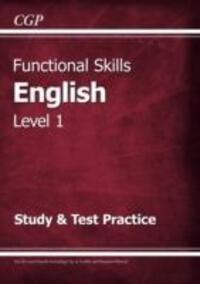 Cover: 9781782946298 | Functional Skills English Level 1 - Study & Test Practice | CGP Books