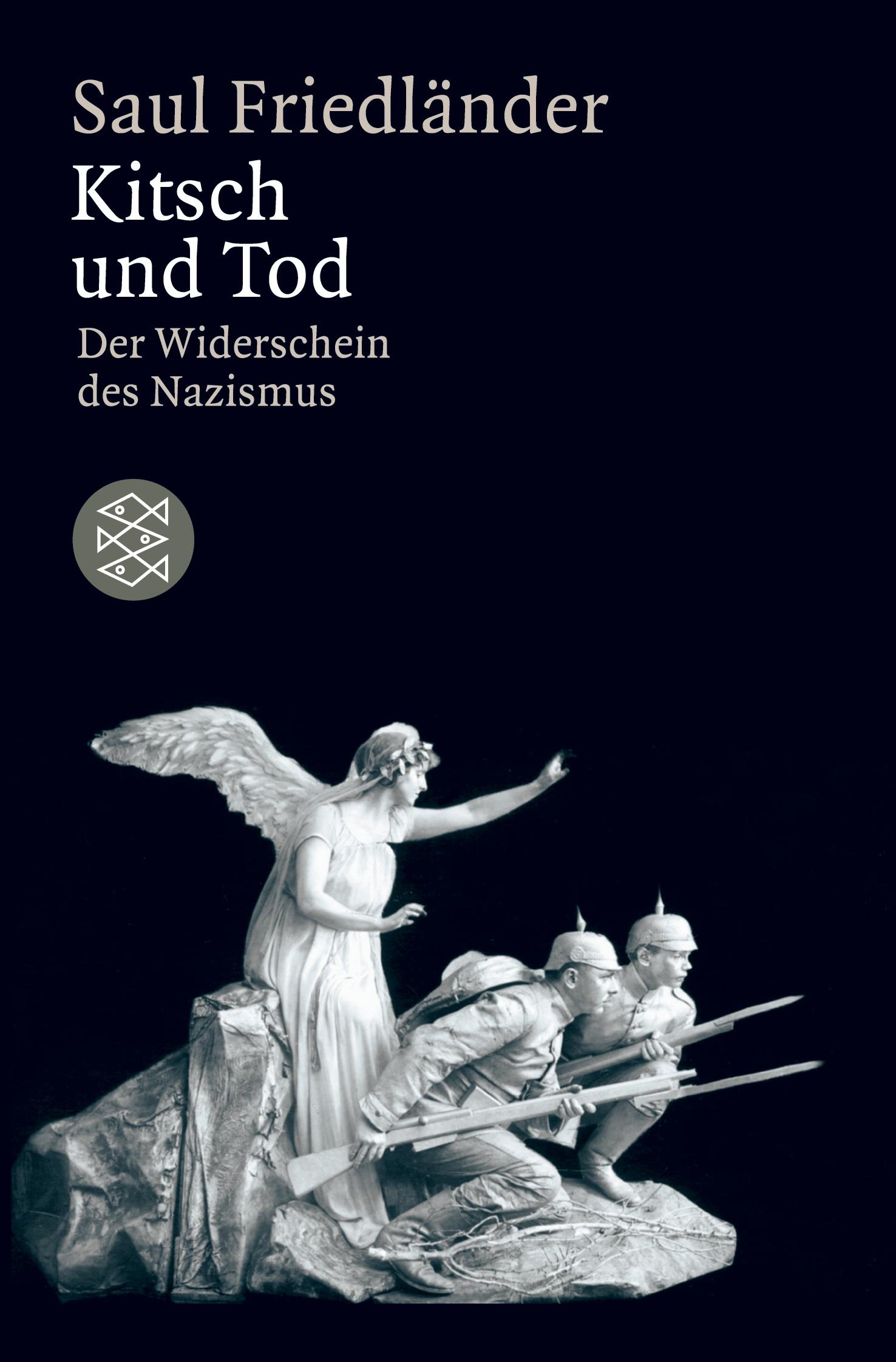 Cover: 9783596179688 | Kitsch und Tod | Der Widerschein des Nazismus | Saul Friedländer