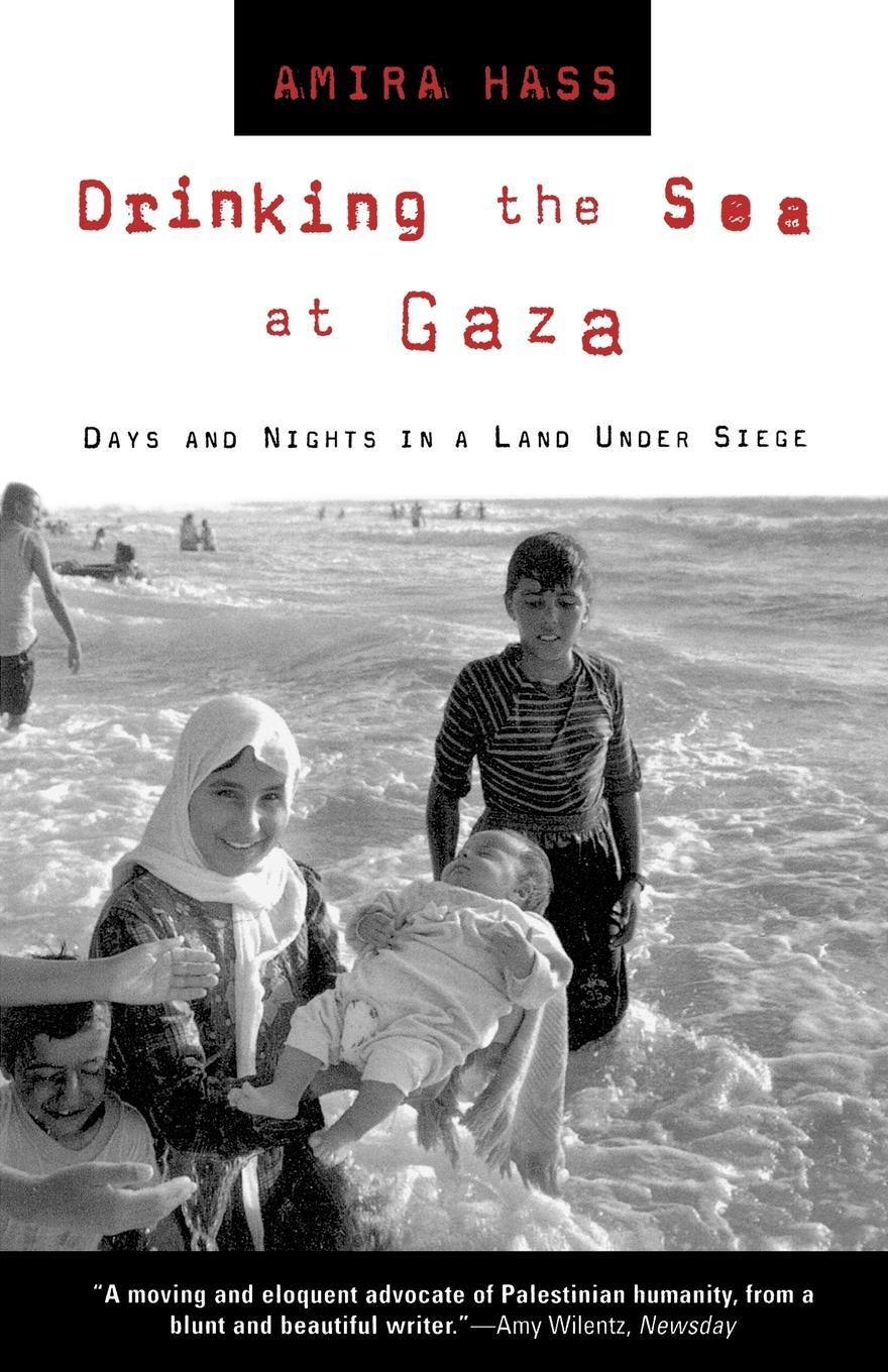Cover: 9780805057409 | Drinking the Sea at Gaza | Days and Nights in a Land Under Siege