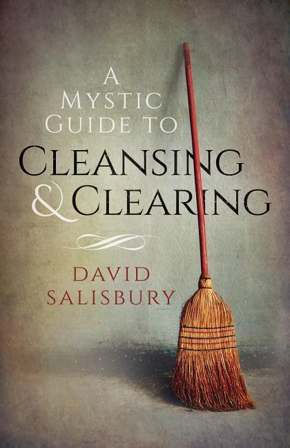 Cover: 9781782796237 | Mystic Guide to Cleansing & Clearing, A | David Salisbury | Buch