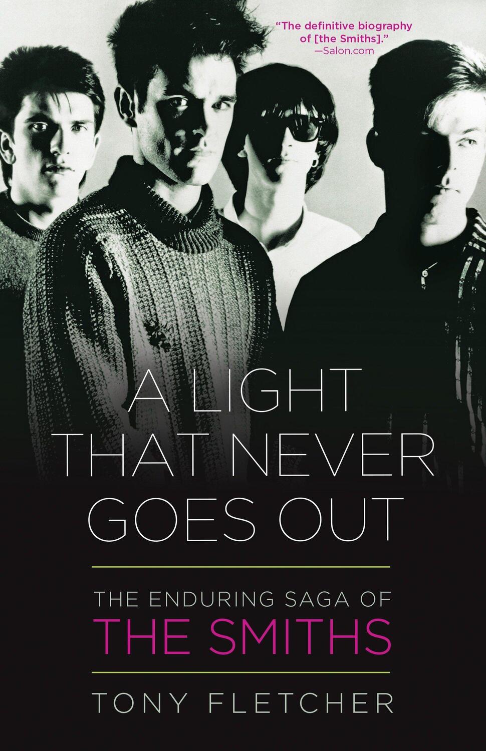 Cover: 9780307715968 | A Light That Never Goes Out | The Enduring Saga of the Smiths | Buch