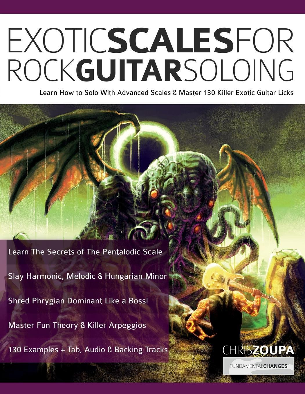 Cover: 9781789334074 | Exotic Scales for Rock Guitar Soloing | Chris Zoupa (u. a.) | Buch