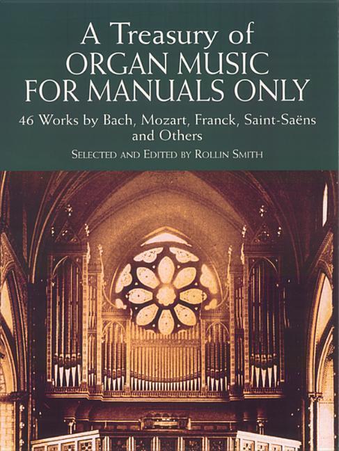 Cover: 9780486435824 | A Treasury Of Organ Music f Manuals Only 46 Works | Rollin Smith