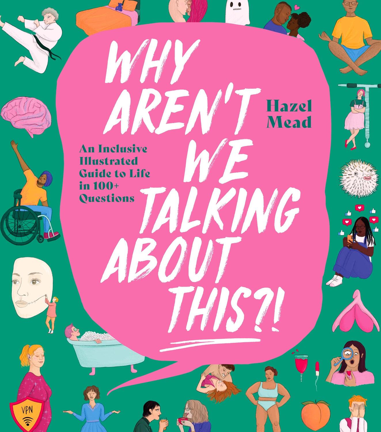 Cover: 9781529902617 | WHY AREN'T WE TALKING ABOUT THIS?! | Hazel Mead | Buch | Gebunden