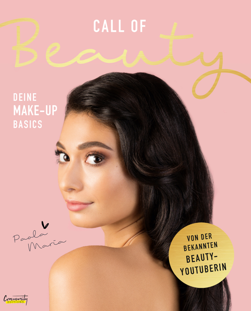 Cover: 9783960960317 | Call of Beauty | Deine Make-up Basics von Paola Maria | Paola Maria