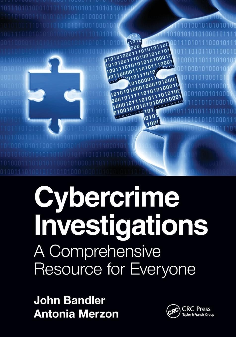 Cover: 9781032399980 | Cybercrime Investigations | A Comprehensive Resource for Everyone