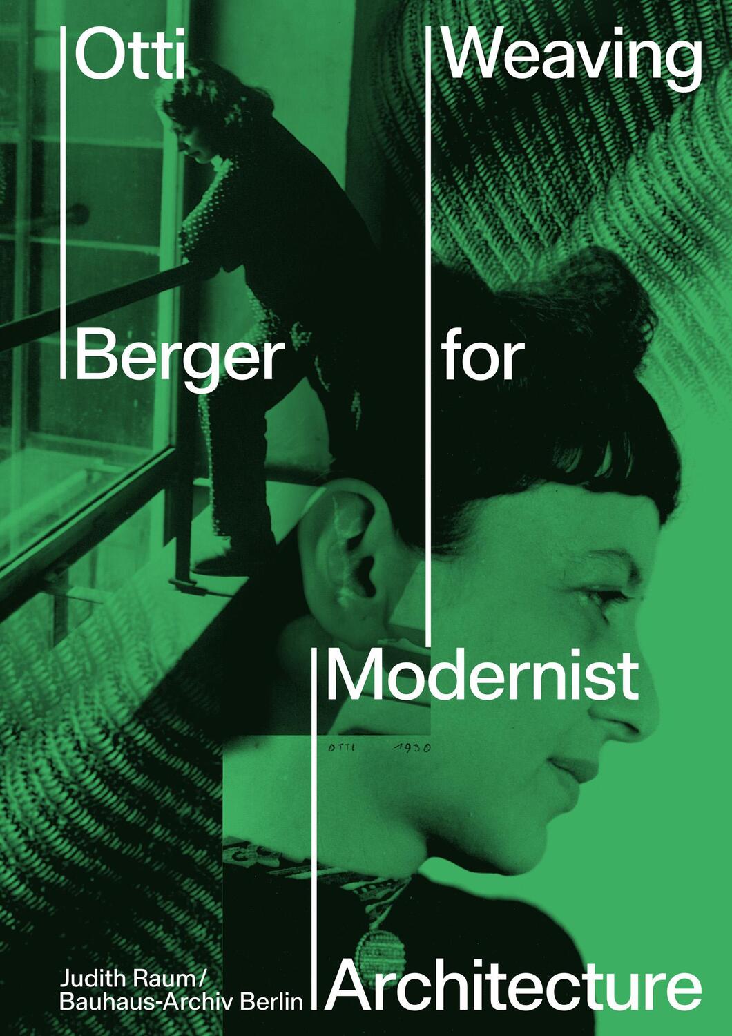 Cover: 9783775756419 | Otti Berger. Weaving for Modernist Architecture | Judith Raum (u. a.)