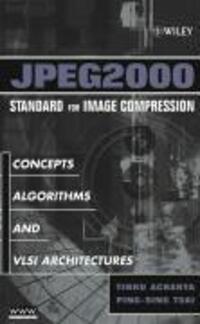 Cover: 9780471484226 | Jpeg2000 Standard for Image Compression | Tinku Acharya (u. a.) | Buch