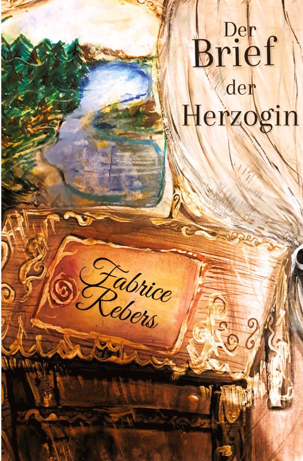 Cover: 9783384123381 | Der Brief der Herzoginmutter | Historischer Roman | Fabrice Rebers