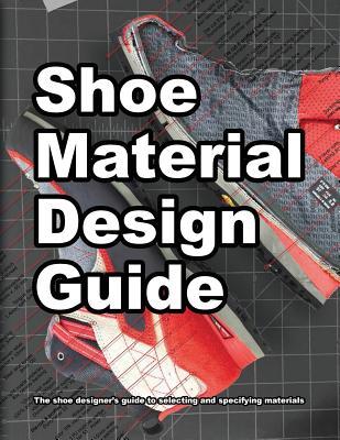 Cover: 9780998707044 | Shoe Material Design Guide | Wade Motawi | Taschenbuch | Englisch