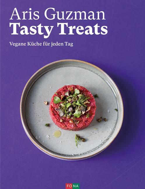 Cover: 9783037806852 | Tasty treats | Vegane Küche für jeden Tag | Aris Guzman | Buch | 2023
