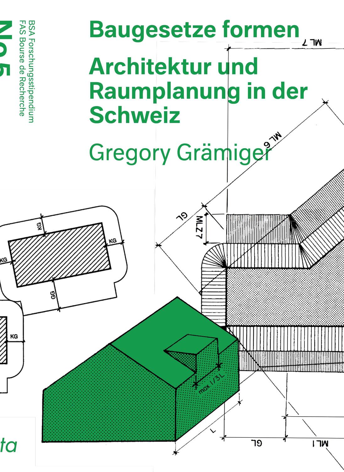 Cover: 9783856763855 | Baugesetze formen | Architektur und Raumplanung in der Schweiz | 70 S.