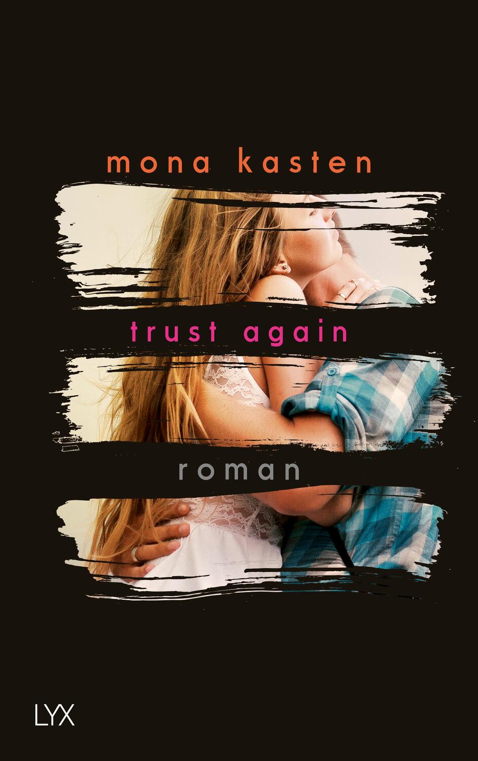 Cover: 9783736302495 | Trust Again | Mona Kasten | Taschenbuch | Again-Reihe | 480 S. | 2017
