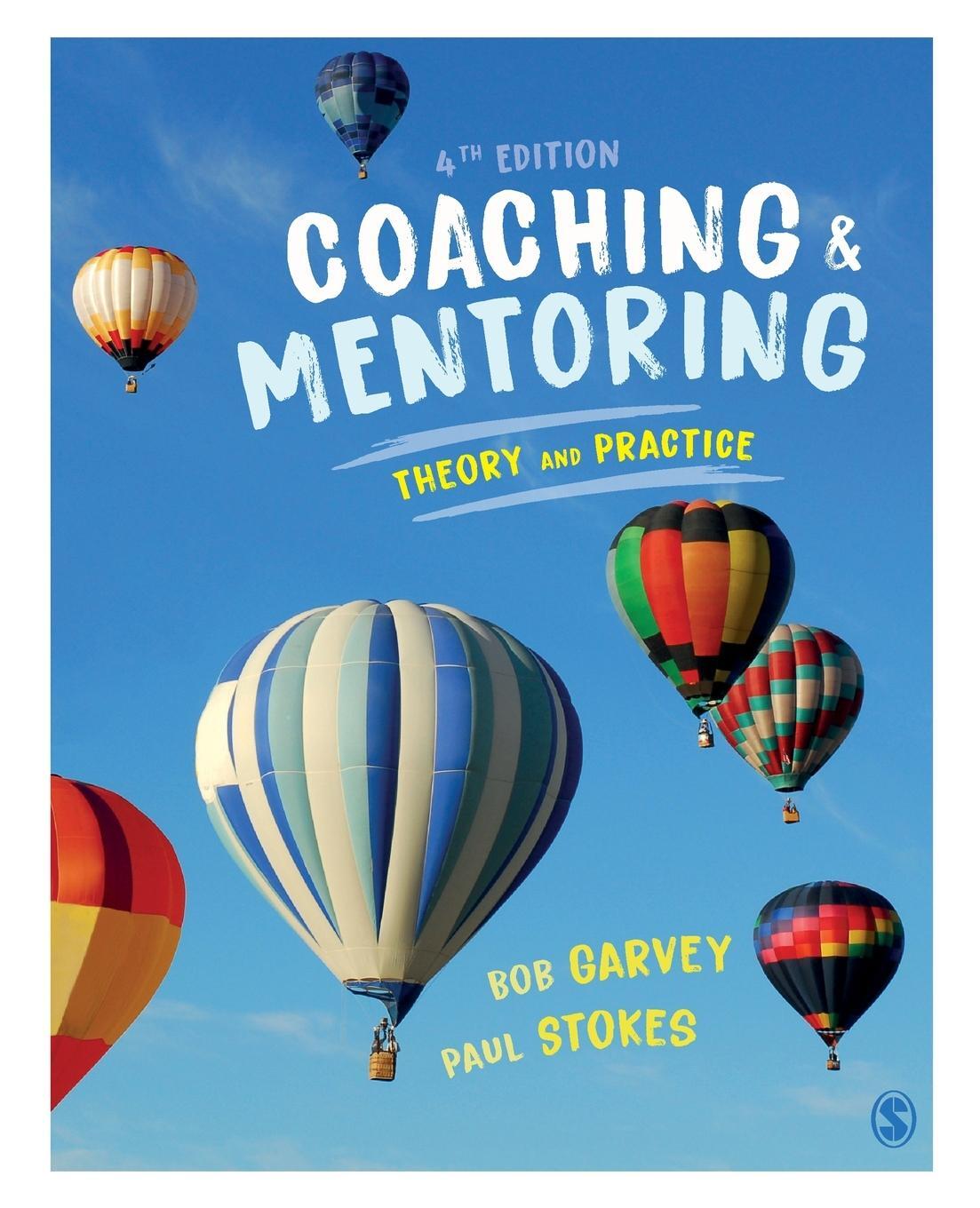 Cover: 9781529740769 | Coaching and Mentoring | Theory and Practice | Robert Garvey | Buch