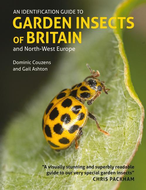 Cover: 9781913679255 | Identification Guide to Garden Insects of Britain and North-West...