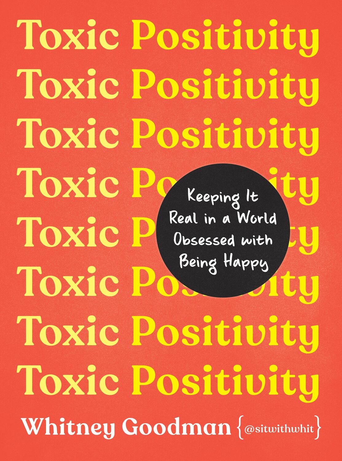 Cover: 9780593418277 | Toxic Positivity | Whitney Goodman | Buch | 304 S. | Englisch | 2022