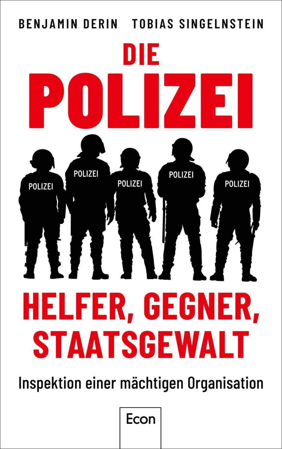 Cover: 9783430210591 | Die Polizei: Helfer, Gegner, Staatsgewalt | Benjamin Derin (u. a.)