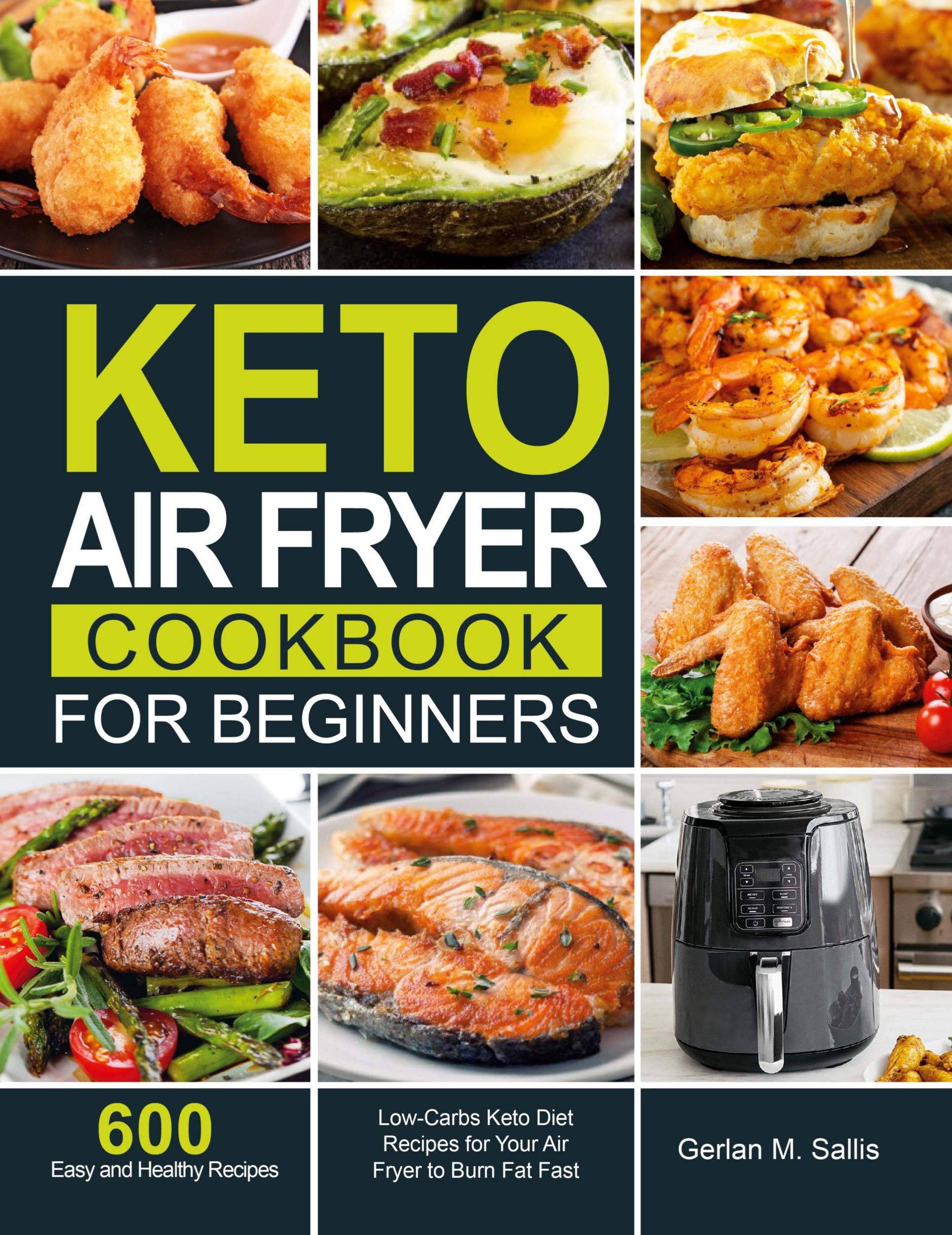 Cover: 9781637330616 | Keto Air Fryer Cookbook for Beginners | Gerlan M. Sallis | Buch | 2020