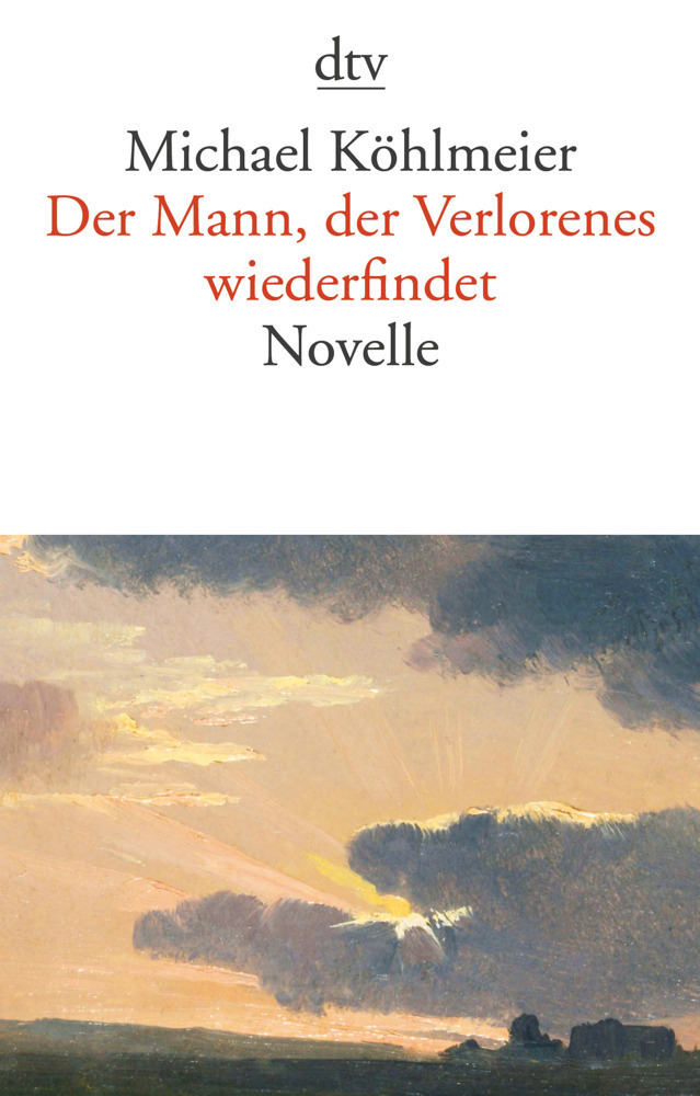 Cover: 9783423147002 | Der Mann, der Verlorenes wiederfindet | Novelle | Michael Köhlmeier