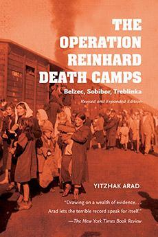 Cover: 9780253025418 | The Operation Reinhard Death Camps, Revised and Expanded Edition