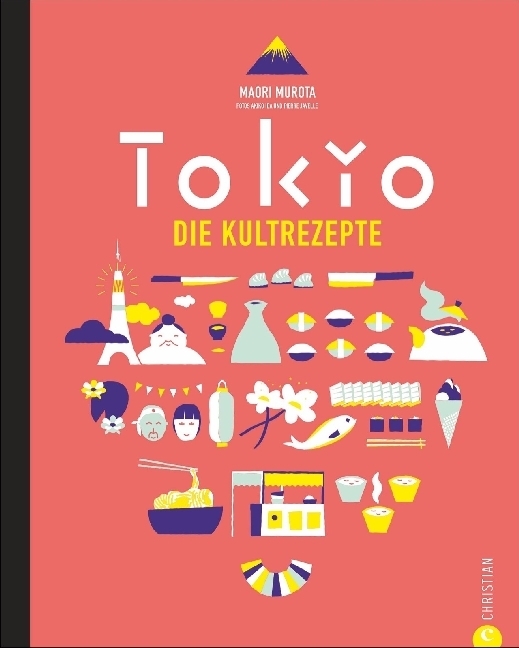 Bild: 9783862448265 | Tokio | Die Kultrezepte | Birgit Köpff | Buch | 272 S. | Deutsch