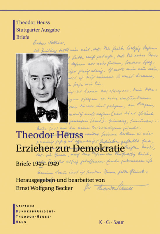 Cover: 9783598251252 | Theodor Heuss, Erzieher zur Demokratie | Briefe 1945-1949 | Becker