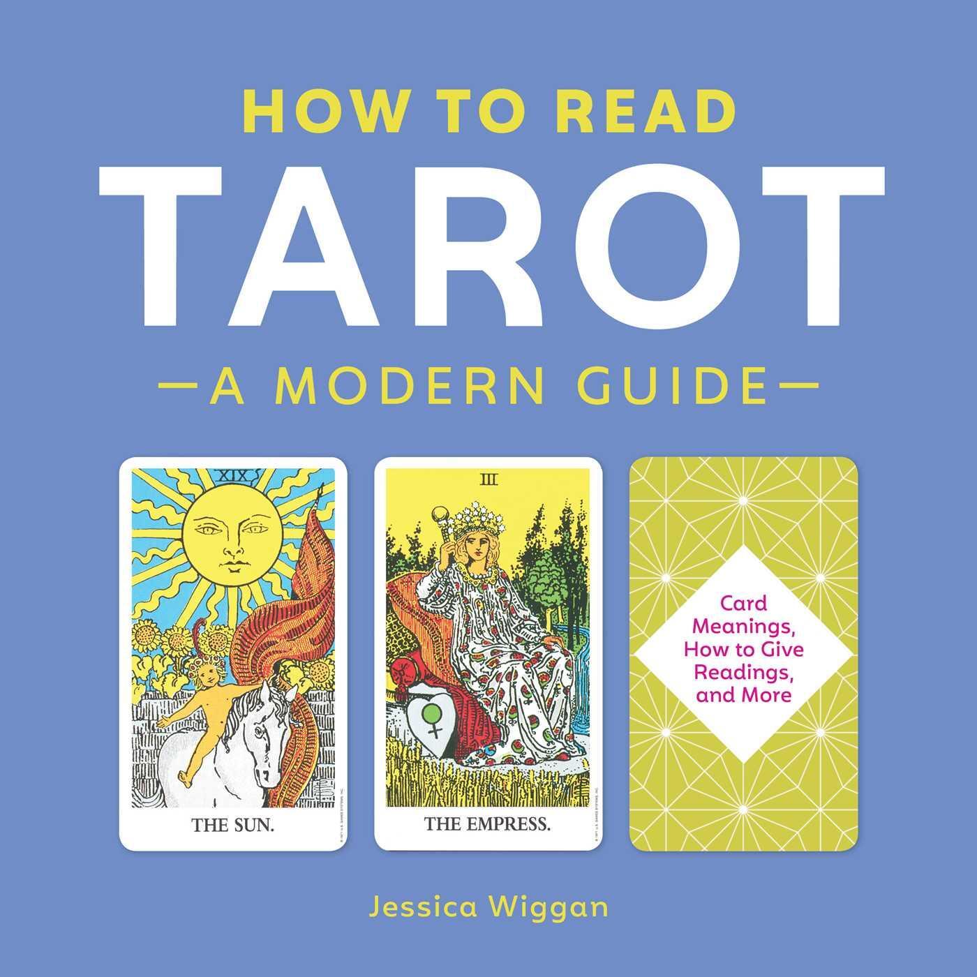 Cover: 9781641524391 | How to Read Tarot | A Modern Guide | Jessica Wiggan | Taschenbuch
